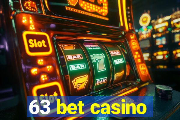 63 bet casino